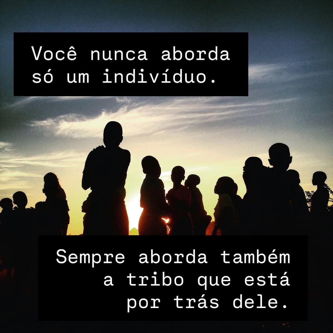 Em HUMINT, falar em "tribo" é falar em estrutura de pertencimento.