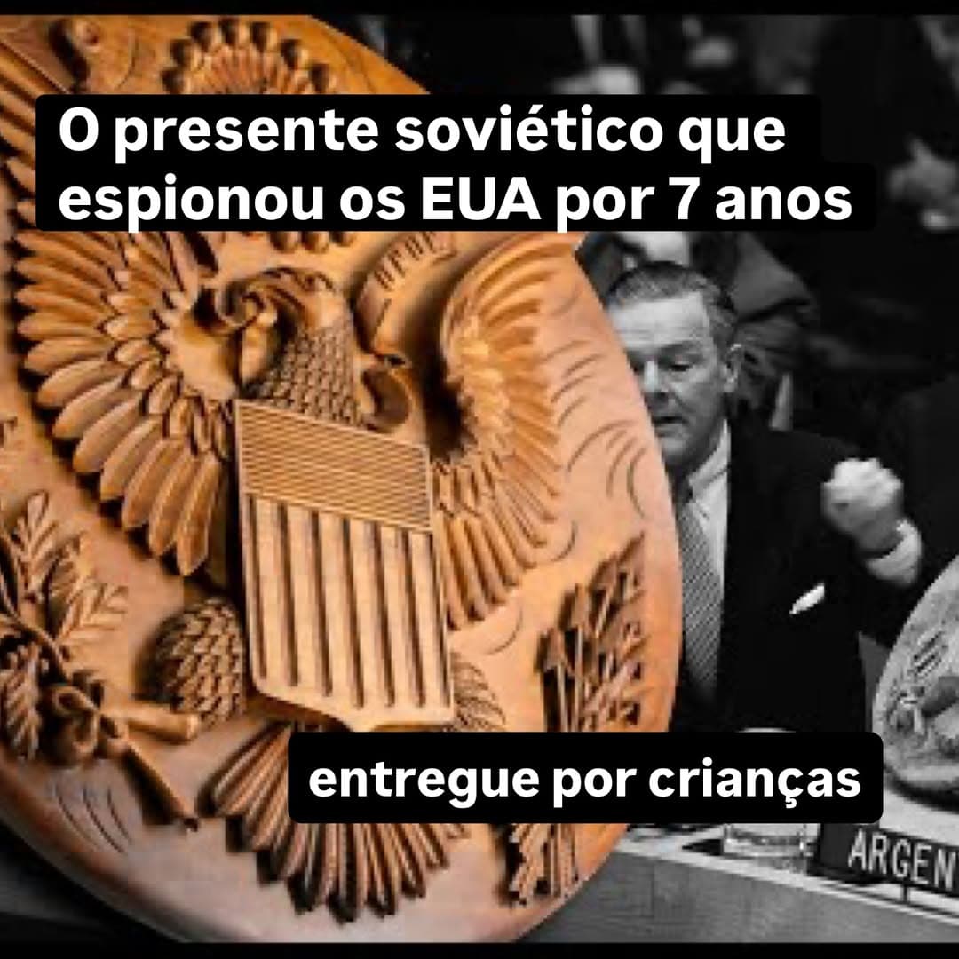 O caso do Great Seal Bug é mais do que uma história de espionagem.