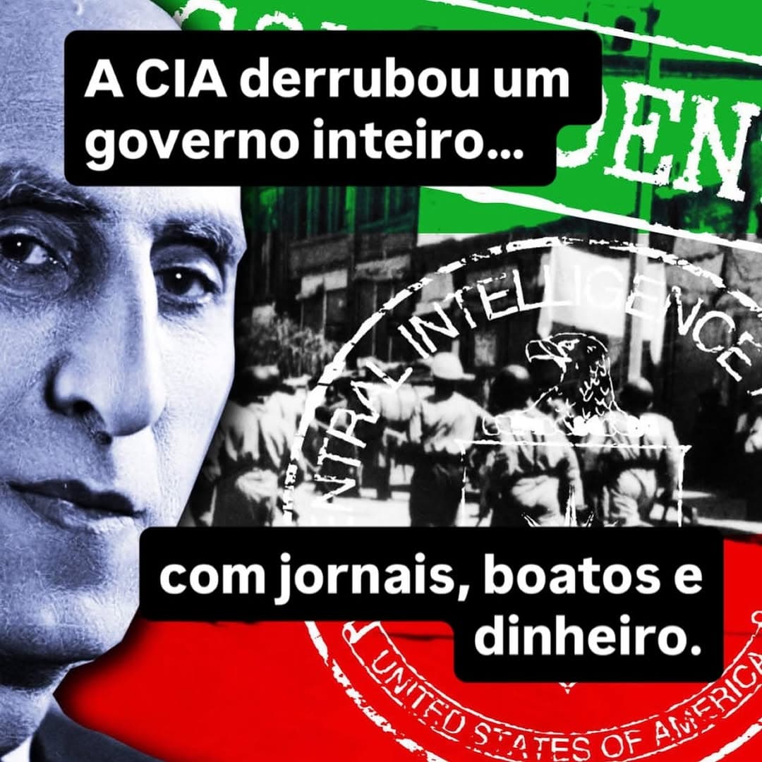 Em 1953, a Operação Ajax (Tpjax) foi uma intervenção cirúrgica na soberania de um país inteiro, realizada através da mudança de...