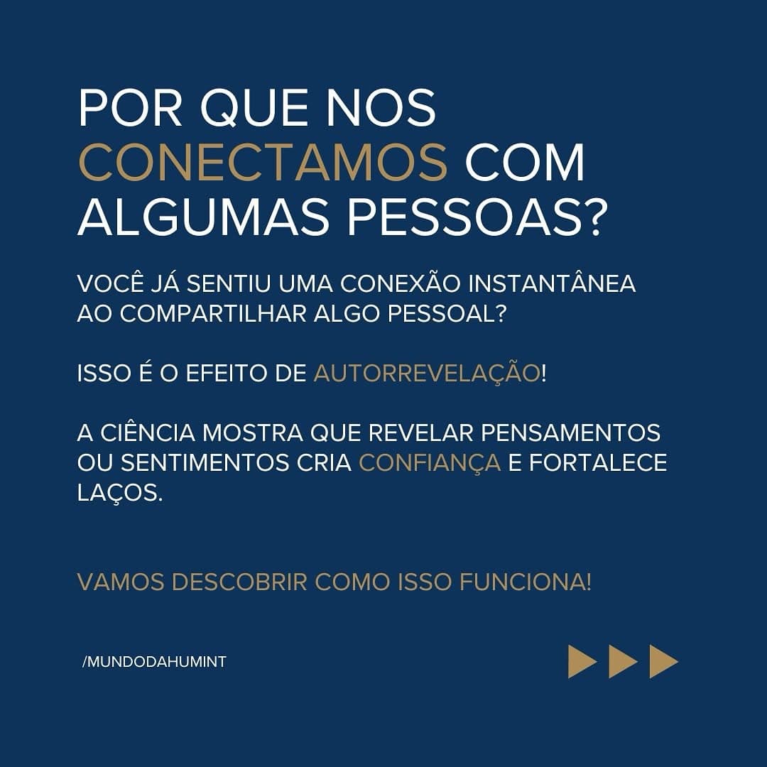 Já sentiu uma conexão ao compartilhar algo pessoal? Isso é o Efeito da Autorrevelação!