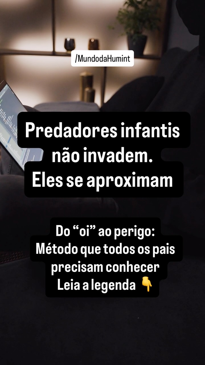 Predadores infantis raramente começam com algo que pareça perigoso.