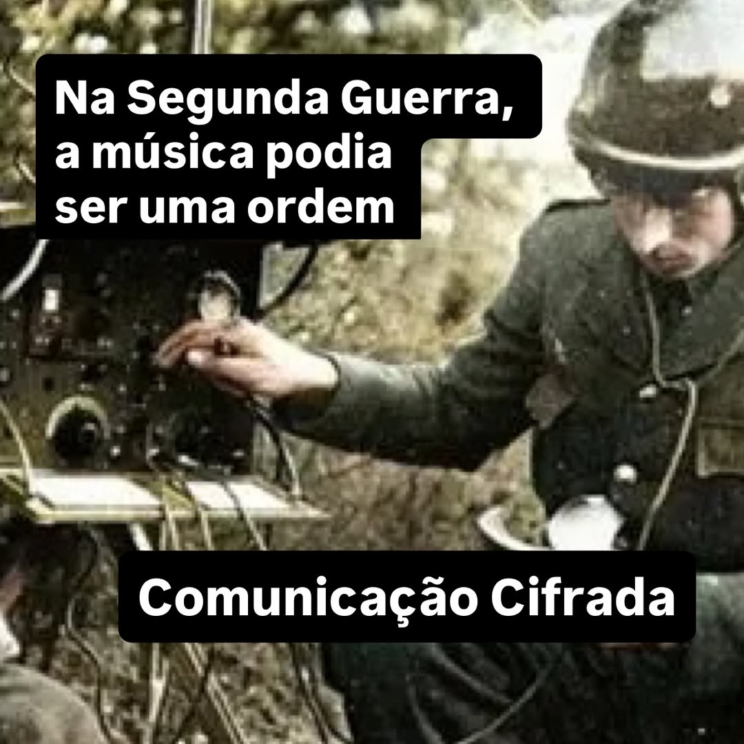 Durante a Segunda Guerra Mundial, rádio e música não serviram apenas para entretenimento. Foram usados como meio de comunicação sigilosa.